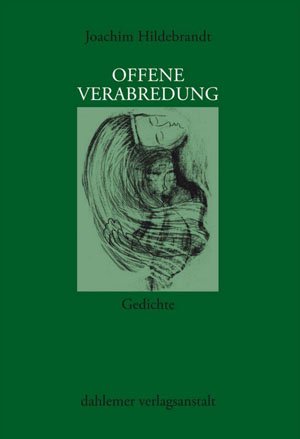 ISBN 9783928832410: Offene Verabredung