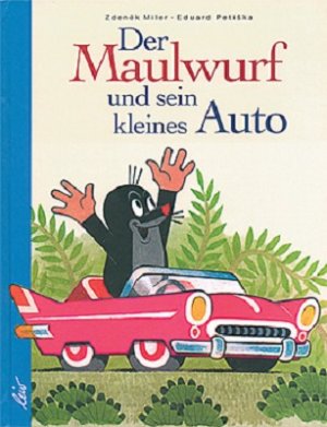 Isbn Der Maulwurf Und Sein Kleines Auto Neu Gebraucht Kaufen