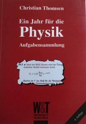 ISBN 9783928943956: Ein Jahr für die Physik – Aufgabensammlung