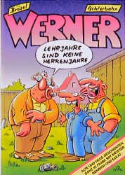 ISBN 9783928950091: Werner, Lehrjahre sind keine Herrenjahre