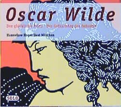 ISBN 9783929079371: Oscar Wilde: Der glückliche Prinz/Der Geburtstag der Infantin