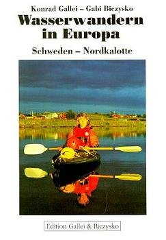 ISBN 9783929119008: Wasserwandern in Europa, Schweden-Nordkalotte