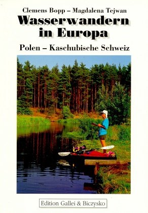 ISBN 9783929119039: Wasserwandern in Europa – Kaschubische Schweiz