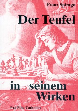 ISBN 9783929170740: Der Teufel in seinem Wirken