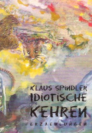 ISBN 9783929242201: Idiotische Kehren