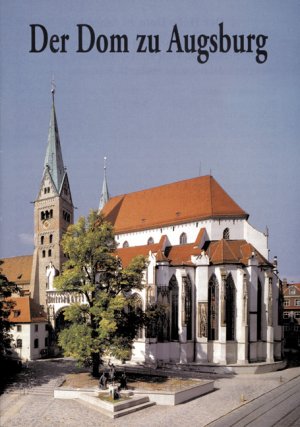 ISBN 9783929246261: Der Dom zu Augsburg. PEDA-Kunstführer Nr. 516/1997