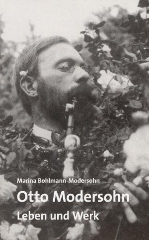 gebrauchtes Buch – Marina Bohlmann-Modersohn – Otto Modersohn - Leben und Werk - ungelesen