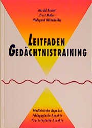 ISBN 9783929317022: Leitfaden Gedächtnistraining - Medizinische, pädagogische, psychologische Aspekte