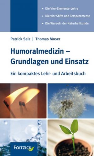 ISBN 9783929338744: Humoralmedizin - Grundlagen und Einsatz - Ein kompaktes Lehr- und Arbeitsbuch