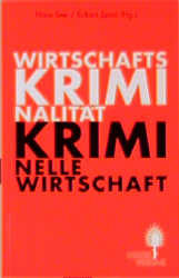 ISBN 9783929348163: Wirtschaftskriminalität - Kriminelle Wirtschaft