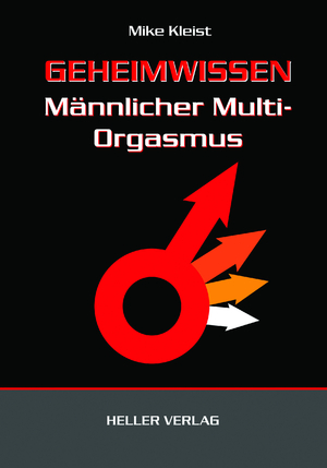 gebrauchtes Buch – Mike Kleist – Geheimwissen männlicher Multi-Orgasmus