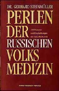 gebrauchtes Buch – Gerhard Steinmüller – Perlen der russischen Volksmedizin (MAR363)