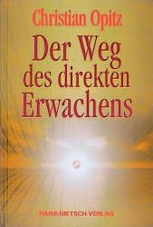 ISBN 9783929475845: Der Weg des direkten Erwachens