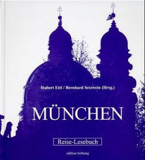 ISBN 9783929517286: München: Reise-Lesebuch