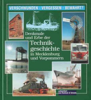 ISBN 9783929544350: Denkmale und Erbe der Technikgeschichte in Mecklenburg und Vorpommern