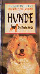 gebrauchtes Buch – David Sands – Hunde