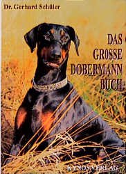 Gerhard Schler - Das grosse Dobermann Buch