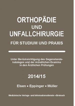 ISBN 9783929851816: Orthopädie und Unfallchirurgie - Für Studium und Praxis - 2014/15