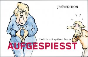 ISBN 9783929886689: Aufgespiesst - Politik mit spitzer Feder