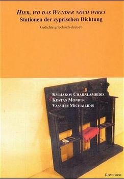 ISBN 9783929889338: Hier, wo das Wunder noch wirkt - Stationen der zyprischen Dichtung. Gedichte griechisch - deutsch