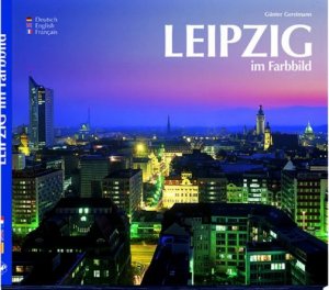 ISBN 9783929932898: Leipzig im Farbbild