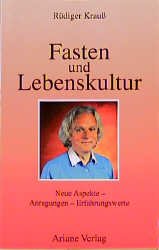 ISBN 9783929960105: Fasten und Lebenskultur - Neue Aspekte - Anregungen - Erfahrungswerte