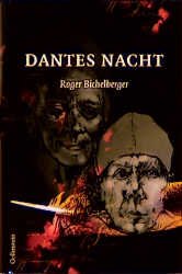 neues Buch – Roger Bichelberger – Dantes Nacht