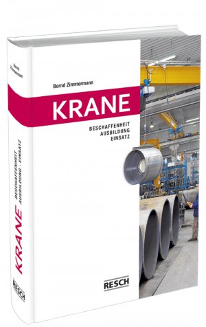 ISBN 9783930039319: Krane - Beschaffenheit, Ausbildung, Einsatz - Für alle Kranarten