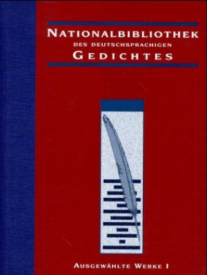 gebrauchtes Buch – Nationalbibliothek des deutschsprachigen Gedichtes. Ausgewählte Werke III.