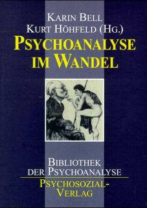 ISBN 9783930096343: Psychoanalyse im Wandel