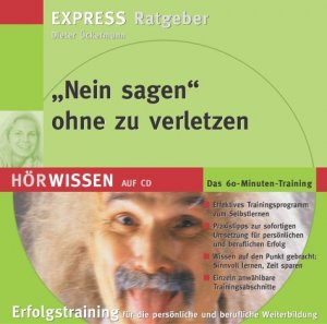 ISBN 9783930113484: Nein sagen ohne zu verletzen