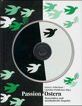 ISBN 9783930180318: Passion/Ostern. Materialien und musikalische Impulse. Mit CD-Audio