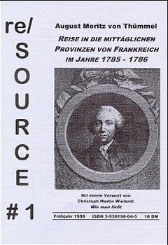 ISBN 9783930198047: Reise in die mittäglichen Provinzen von Frankreich im Jahre 1785-1786 (Auszüge)