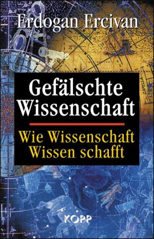 ISBN 9783930219933: Gefälschte Wissenschaft