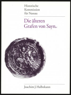 ISBN 9783930221011: Die älteren Grafen von Sayn - Personen-, Verfassungs- und Besitzgeschichte eines rheinischen Grafengeschlechts 1139-1246/47