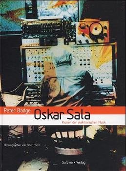 ISBN 9783930333349: Oskar Sala – Pionier der elektronischen Musik