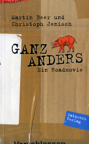 ISBN 9783930333554: Ganz anders - Ein Roadmovie