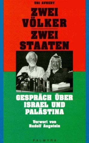 gebrauchtes Buch – Uri Avnery – Zwei Völker - Zwei Staaten - Gespräch über Israel und Palästina Vorwort von Rudolf Augstein