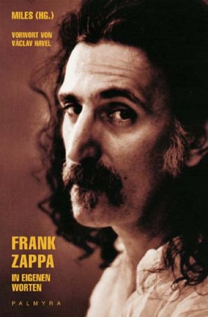 ISBN 9783930378548: Frank Zappa – In eigenen Worten