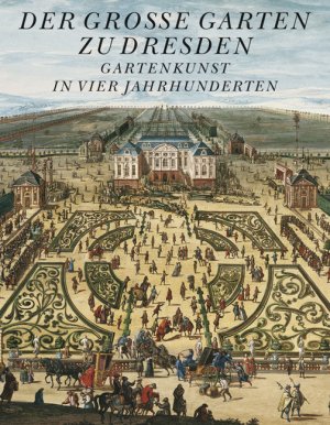 Isbn 3930382512 Der Grosse Garten Zu Dresden Gartenkunst In Vier