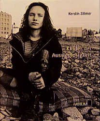 ISBN 9783930405718: Kinder der Ausweglosigkeit