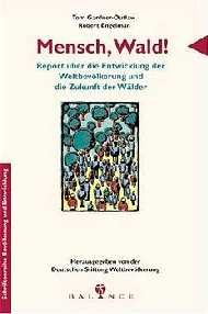 ISBN 9783930406111: Mensch, Wald !  (at1t)