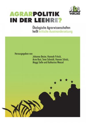 ISBN 9783930413416: Agrarpolitik in der Lee(h)re ? – Tagungsband zur Ringvorlesung