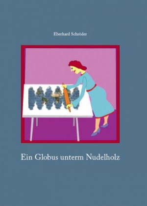 ISBN 9783930430918: Ein Globus unterm Nudelholz und andere skurrile Begegnungsfelder von Mensch und Mathematik