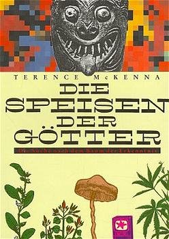 ISBN 9783930442171: Speisen der Götter: Die Suche nach dem ursprünglichen Baum der Weisheit McKenna, Terence und Seipel, Gunther