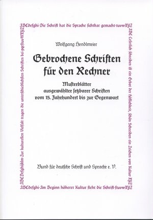 ISBN 9783930540273: Gebrochene Schriften für den Rechner – Musterblätter ausgewählter setzbarer Schriften vom 16. Jahrhundert bis zur Gegenwart