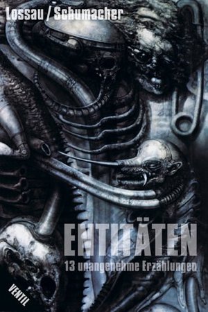 ISBN 9783930559664: Entitäten - 13 unangenehme Erzählungen