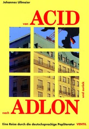 ISBN 9783930559831: Von Acid nach Adlon und zurück