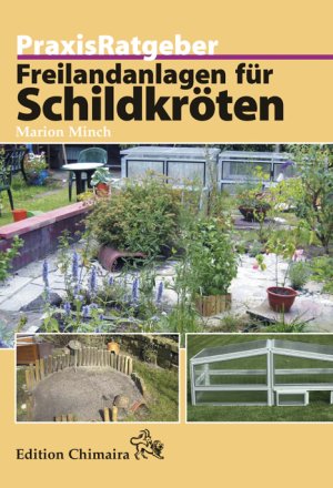 ISBN 9783930612871: Freilandanlagen für Schildkröten [Gebundene Ausgabe] Marion Minch Natur Terratium Technik Tiere Tierhaltung Freilandterrarium Ratgeber Natur Hobbytierhaltung Schildkröte Turtles Mediterrane oder Tropi