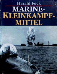 gebrauchtes Buch – H Fock – Marine-Kleinkampf-Mittel